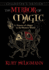 The Mirror of Magic: a History of Magic in the Western World