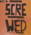 Screwed: a Novel (Audio Cd)