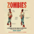 Zombies: a Record of the Year of Infection