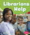 Librarians Help