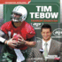 Tim Tebow: Football Superstar