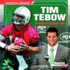 Tim Tebow: Football Superstar (Sports Illustrated Kids: Superstar Athletes)