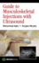 Guide to Musculoskeletal Injections With Ultrasound