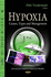 Hypoxia: Causes, Types & Management