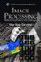 Image Processing: Methods, Applications & Challenges
