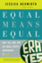 Equal Means Equal: Why the Time for an Equal Rights Amendment is Now