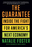 The Guarantee: Inside the Fight for America's Next Economy