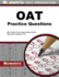 Oat Practice Questions: Oat Practice Tests & Exam Review for the Optometry Admission Test