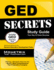 Ged Secrets: Ged Exam Review for the General Educational Development Tests