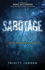 Sabotage: How Insecurity Destroys Everything
