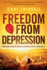 Freedom From Depression: Emotional Healing Through Spiritual Health and Wholeness