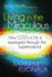 Living in the Miraculous: How God's Love is Expressed Through the Supernatural