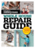 Family Handyman Whole House Repair Guide: Over 300 Step-By-Step Repairs