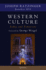 Western Culture Today and Tomorrow: Addressing Fundamental Issues