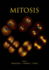 Mitosis (Subject Collections From Cold Spring Harbor: Perspectives in Biology)