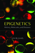Epigenetics: History, Molecules, and Diseases