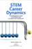 Stem Career Dynamics: A Comprehensive Guide to Getting a Job in Science and Technology