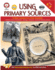 Using Primary Sources to Meet Common Core State Standards, Grades 6-8