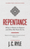 Repentance: What it Means to Repent and Why We Must Do So