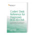 Coders` Desk Reference for Diagnoses (Icd-10-Cm) 2016