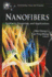 Nanofibers: Synthesis, Properties, and Applications (Nanotechnology Science and Technology)
