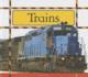 Trains (Big Machines at Work)