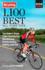Bicycling 1,100 Best All-Time Tips: Top Riders Share Their Secrets for Maximizing Performance, Safety, and Fun