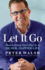 Let It Go: Downsizing Your Way to a Richer, Happier Life