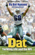 Dat: Tackling Life and the Nfl