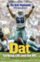 Dat: Tackling Life and the Nfl