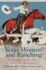 Texas Women and Ranching (Women in Texas History Series, Sponsored By the Ruthe Winegarten Memorial Foundation)