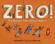 Zero! the Number That Almost Wasn't
