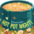Hot Pot Night!