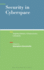 Security in Cyberspace Targeting Nations, Infrastructures, Individuals