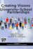 Creating Visions for University-School Partnerships