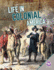 Life in Colonial America (Daily Life in Us History)