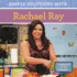 Simple Solutions With Rachael Ray (Reality Tv Titans)