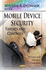 Mobile Device Security: Threats and Controls (Privacy and Identity Protection) Uk Ed. Edition
