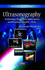 Ultrasonography Technology Diagnostic Applications and Potential Benefits Risks (Pb 2013)