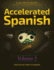 Accelerated Spanish Volume 2: Learn Fluent Spanish With a Proven Accelerated Learning System (2)