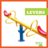 Levers (Bullfrog Books: Machines and Motion)