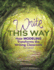 Write This Way: How Modeling Transforms the Writing Classroom (Maupin House)