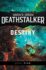 Deathstalker Destiny