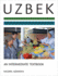 Uzbek: an Intermediate Textbook