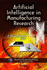 Artificial Intelligence in Manufacturing Research (Material and Manufacturing Technology)