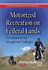 Motorized Recreation on Federal Lands: Considerations and Management Challenges (Environmental Research Advances)