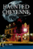 Haunted Cheyenne