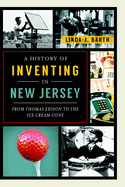 A History of Inventing New Jersey