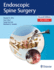 Endoscopic Spine Surgery: 2/E