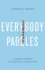 Everybody Paddles (3rd Edition): a Leader S Blueprint for Creating a Unified Team